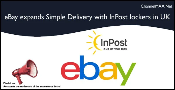 eBay expands Simple Delivery with InPost lockers in UK