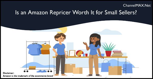 Is an Amazon Repricer Worth It for Small Sellers?