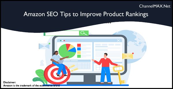 Amazon SEO Tips to Improve Product Rankings