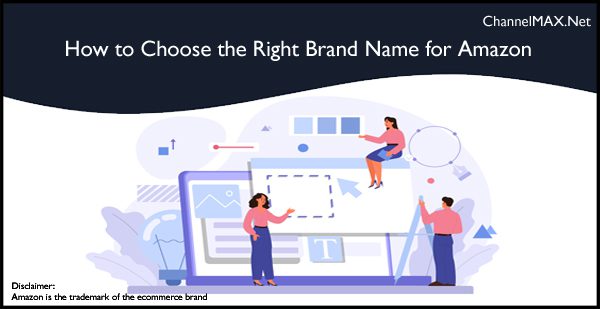 How to Choose the Right Brand Name for Amazon