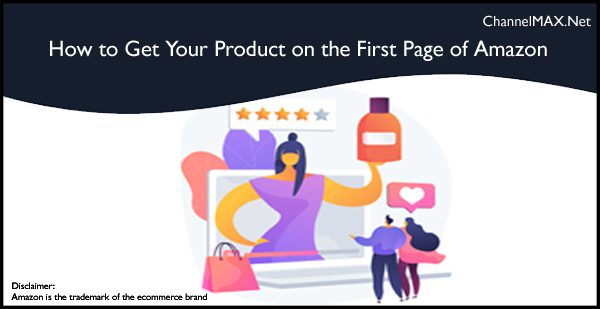 How to Get Your Product on the First Page of Amazon